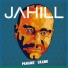 Jahill feat. Gappy Ranks