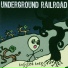 Underground Railroad