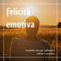 Felicità Emotiva