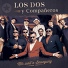 Los Dos y Compañeros
