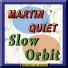 Martin Quiet