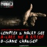 Complex & Macky Gee