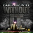 CakedUp Will
