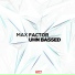 Max Factor feat. Maxim Tonic