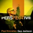 Paul Knowles & Guy Jackson