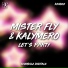 Mister Fly, Kalymero