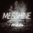 MeeShine