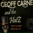 Geoff Carne & the Hatz