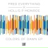 Fred Everything & Hollis P Monroe