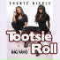 Shunte' Nicole feat. Big Yayo