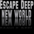 Escape Deep