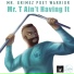 Mr Grimez Poet Warrior