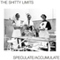 The Shitty Limits