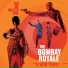 The Bombay Royale