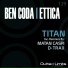 Ben Coda, Ettica