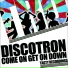 Discotron