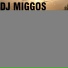 Dj Miggos