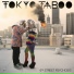 Tokyo Taboo