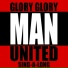 Glory Glory Man United