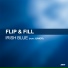 10. Flip & Fill feat. Junior