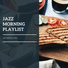 Jazz Morning Playlist