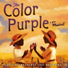 The Color Purple (2005 Original Broadway Cast)