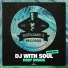 DJ with Soul