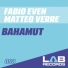 Fabio Even, Matteo Verre