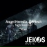 Deetech, Angel Heredia