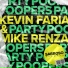 Kevin Faria, Mike Renza
