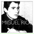 Miguel Ríos