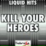 Liquid Hits