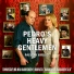 Pedro's Heavy Gentleman Palvova varjosi