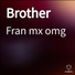 Fran mx omg