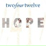 Two Four Twelve
