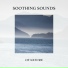 Soothing Sounds