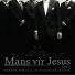 Mans vir Jesus