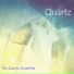 The Quartz Ensemble
