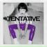 Tentative