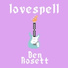 Ben Rosett & Eternity Forever (Lovespell)