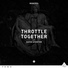 Throttle feat. David Spekter