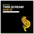 Twin Scream