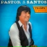 PASTOR DE LOS SANTOS