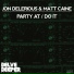 Jon Delerious, Matt Caine