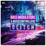 Bass Modulators, Noisecontrollers