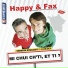 Happy et Fax