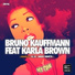 Bruno Kauffmann feat. Karla Brown