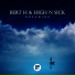 Bert H, High N Sick