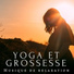 Musique de Relaxation Grossesse