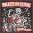 Bullets and Octane